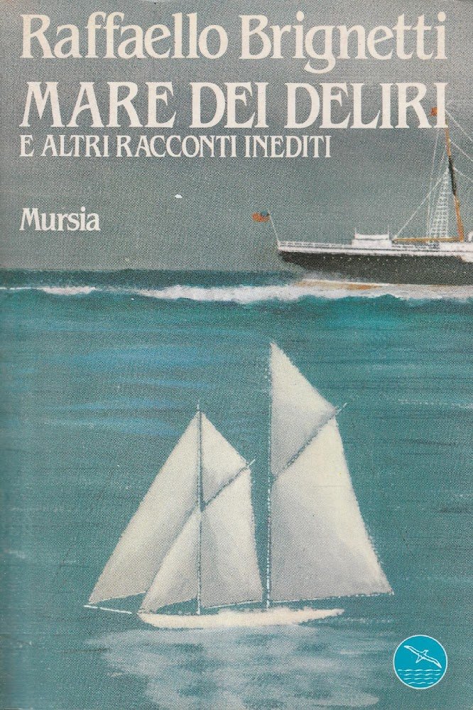Mare dei deliri e altri racconti inediti