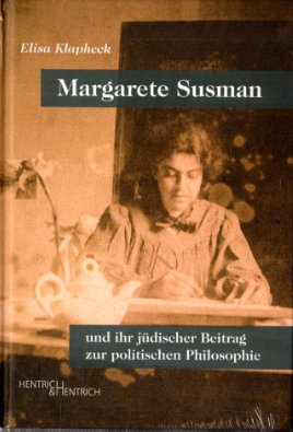 Margarete Susman: und ihr jüdischer Beitrag zur politischen Philosophie
