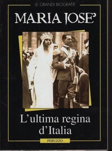 Maria José. L'ultima regina d'Italia. | Immagine principale