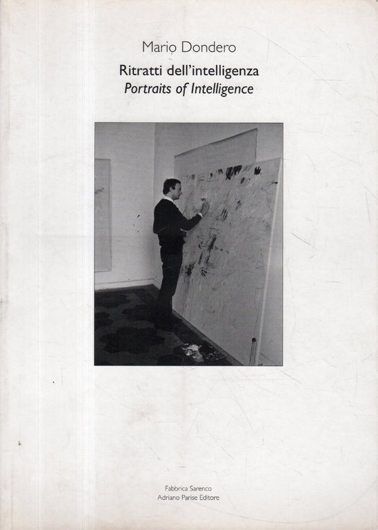 Mario Dondero Ritratti dell'Intelligenza/ Portraits of intelligence | Immagine Gallery 2
