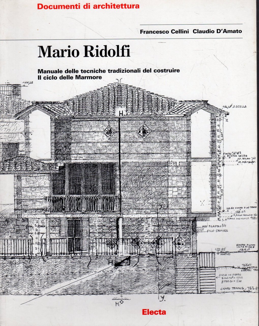 Mario Ridolfi. Manuale delle tecniche tradizionali del costruire. Il ciclo …