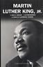 Martin Luther King, Jr. "I have a dream", l'autobiografia