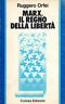 Marx, il regno della libertà | Immagine principale