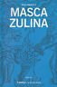 MASCA ZULINA | Immagine principale