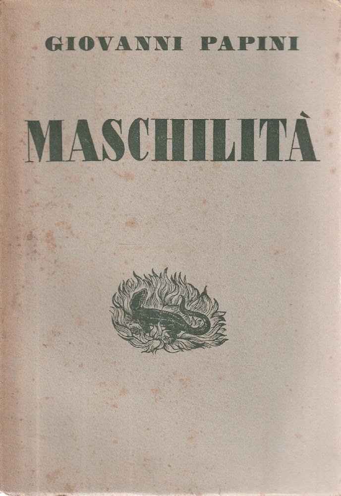 Maschilità, coll'aggiunta di eresie pedagogiche