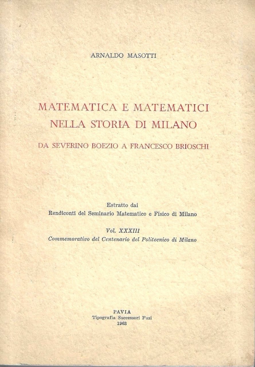 Matematica e matematici nella storia di Milano da Severino Boezio …