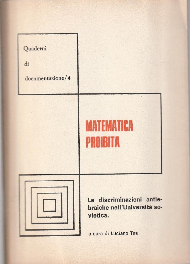 Matematica proibita. Le discriminazioni anti-ebraiche nell'Università sovietica