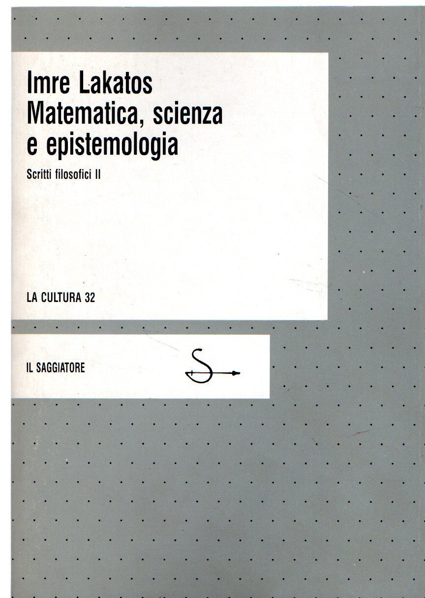 Matematica, Scienza e Epistemologia; Scritti filosofici II