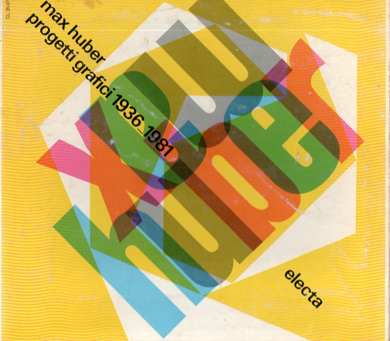 Max Huber. Progetti grafici 1936-1981. Ediz. illustrata (in custodia) | Immagine principale