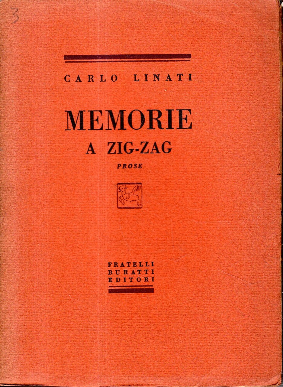 Memorie a zig-zag. Prose