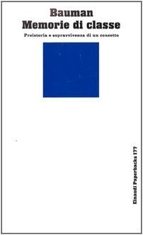 Memorie di classe. Preistoria e sopravvivenza di un concetto | Immagine principale