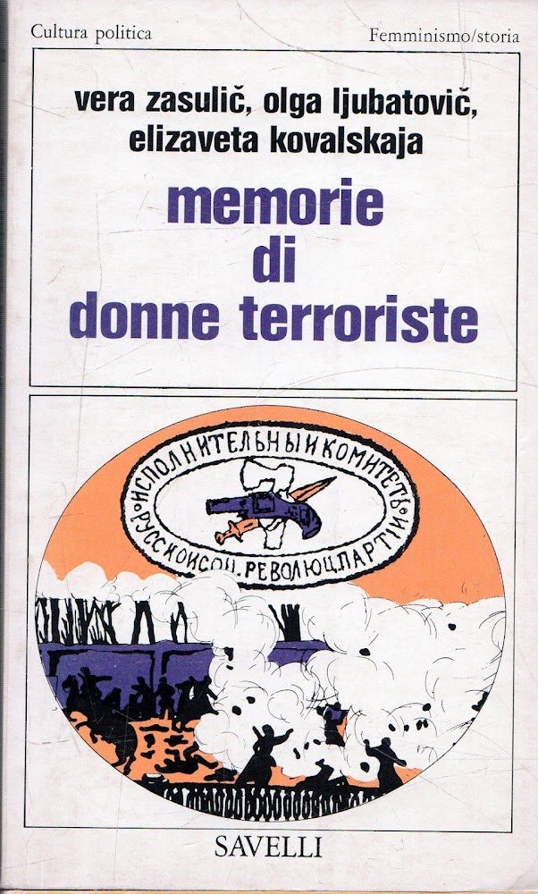 Memorie di donne terroriste