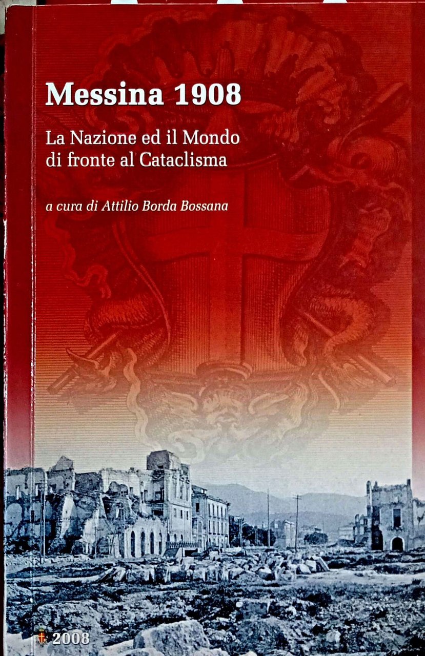 Messina 1908. La nazione ed il mondo di fronte al … | Immagine principale