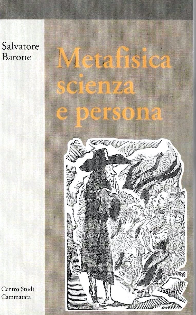 Metafisica, scienza e persona. filosofi cattolici del Novecento a confronto …