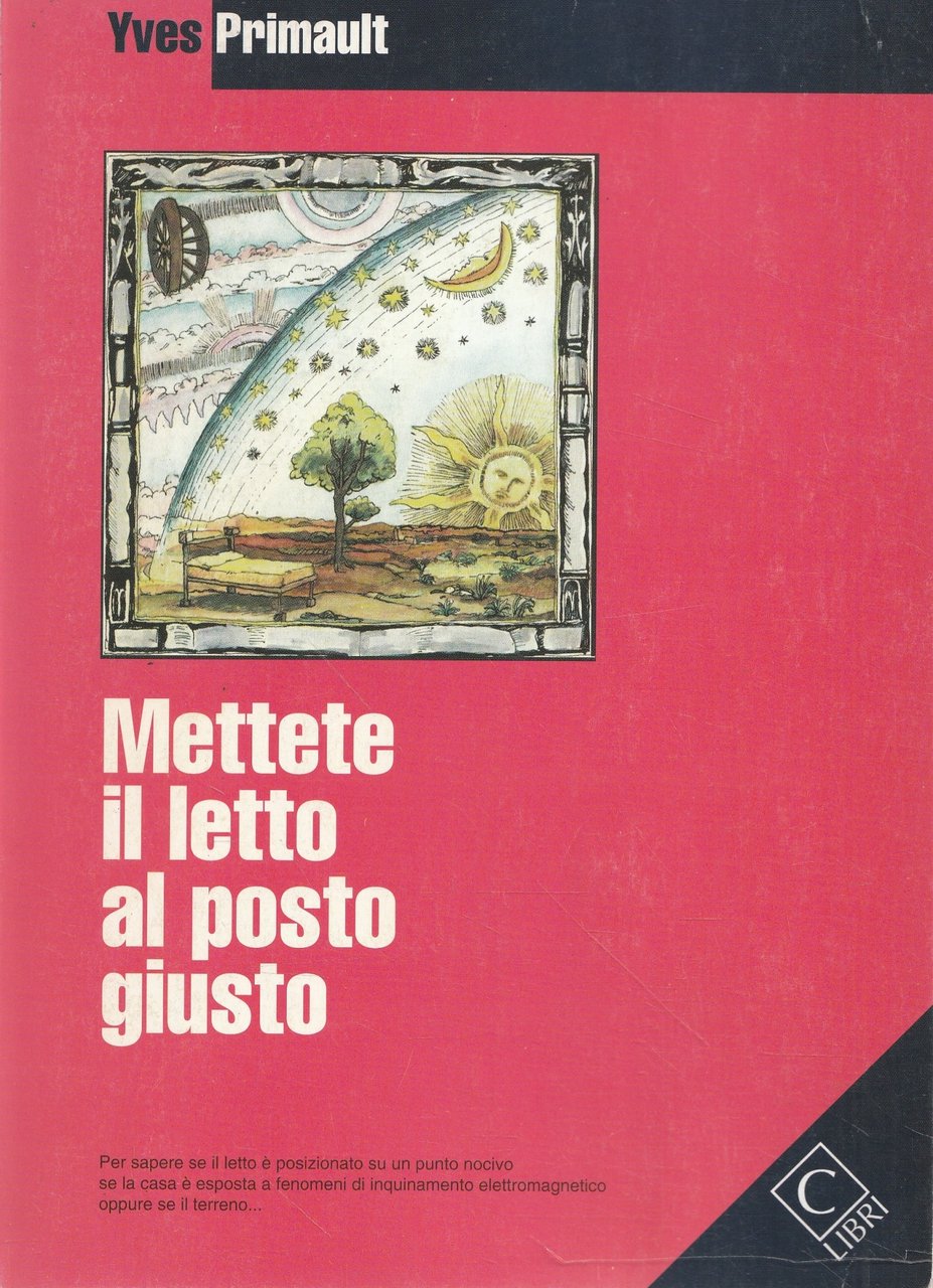 Mettete il letto al posto giusto. Il "fai da te" …