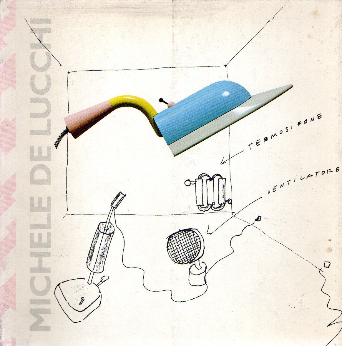 Michele de Lucchi, 1978-1985: A friendly image for the electric … | Immagine principale