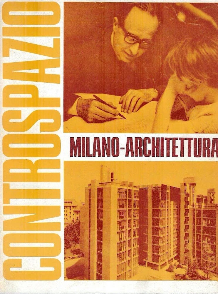 Milano - Architettura (Controspazio. Mensile di architettura e urbanistica. Anno …