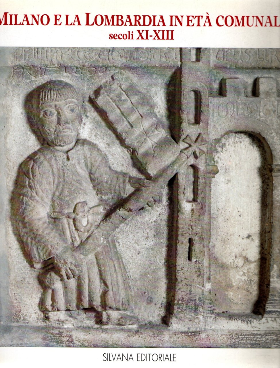 Milano e la Lombardia in età comunale : secoli XI-XIII | Immagine principale