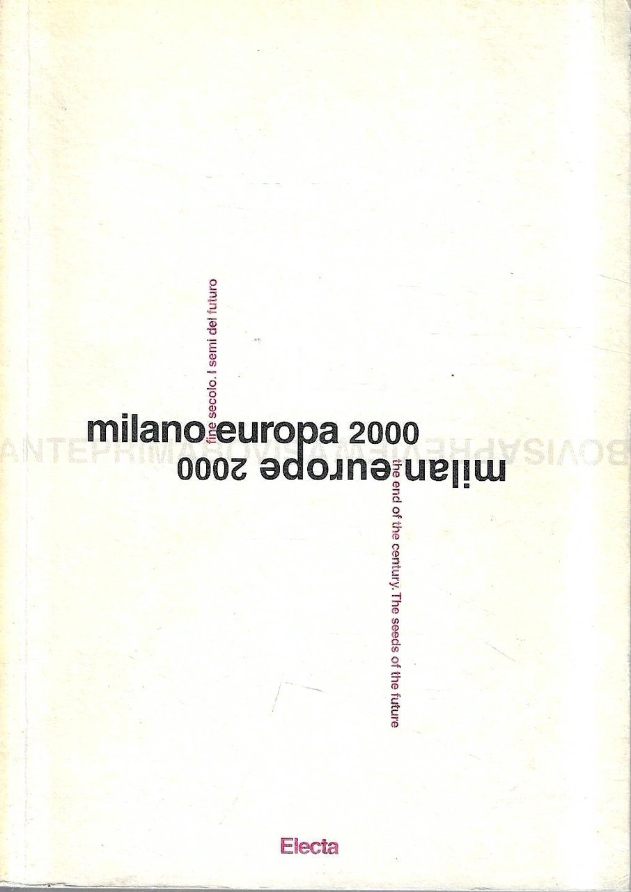 Milano Europa 2000. Fine secolo. I semi del futuro (Catalogo … | Immagine principale