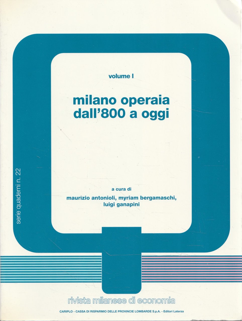 Milano operaia dall' 800 a oggi (2 volumi)