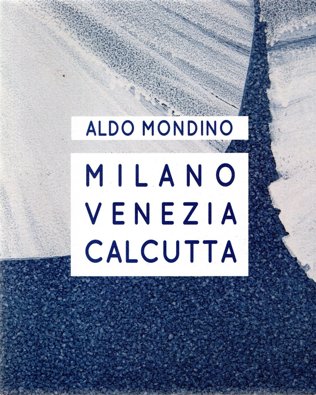 Milano Venezia Calcutta | Immagine principale