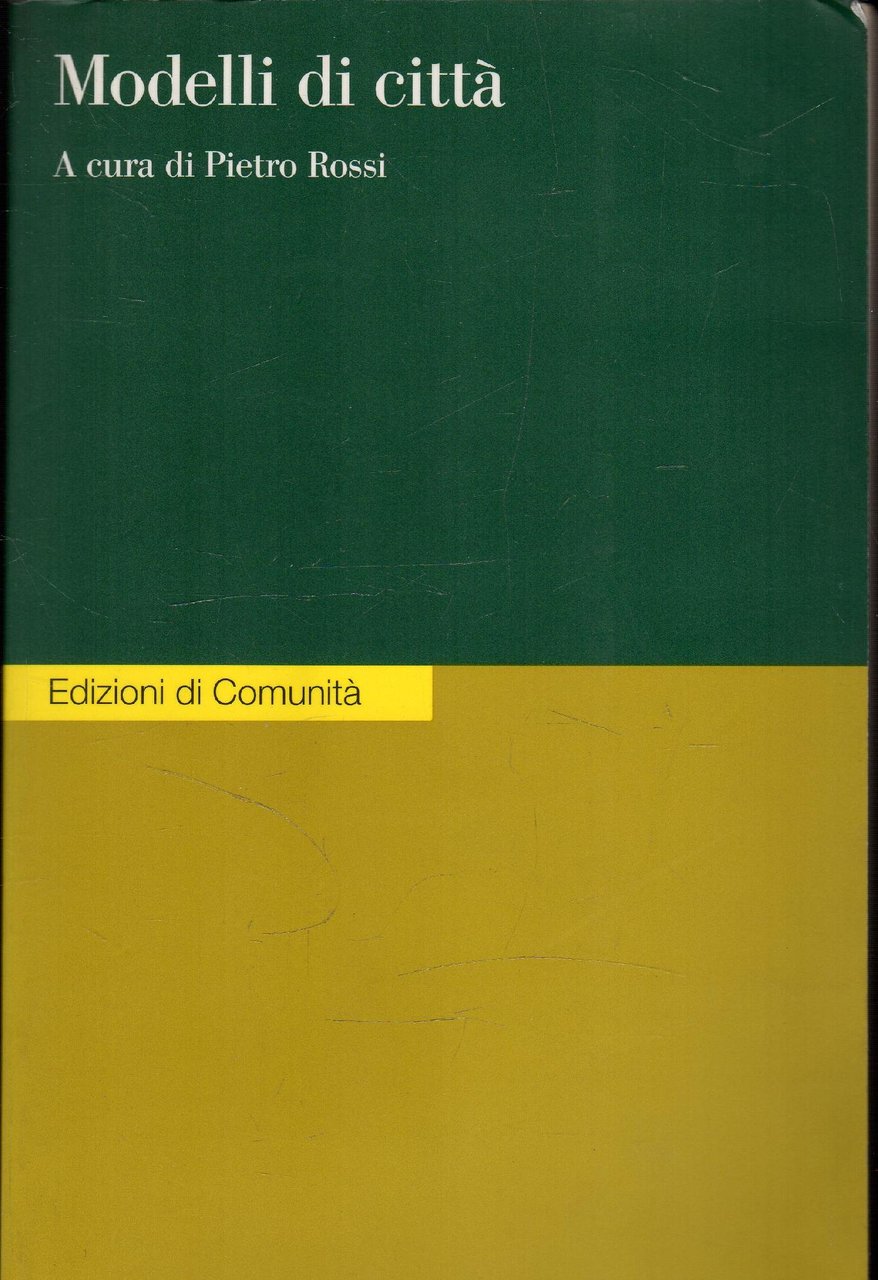 Modelli di città : strutture e funzioni politiche | Immagine principale