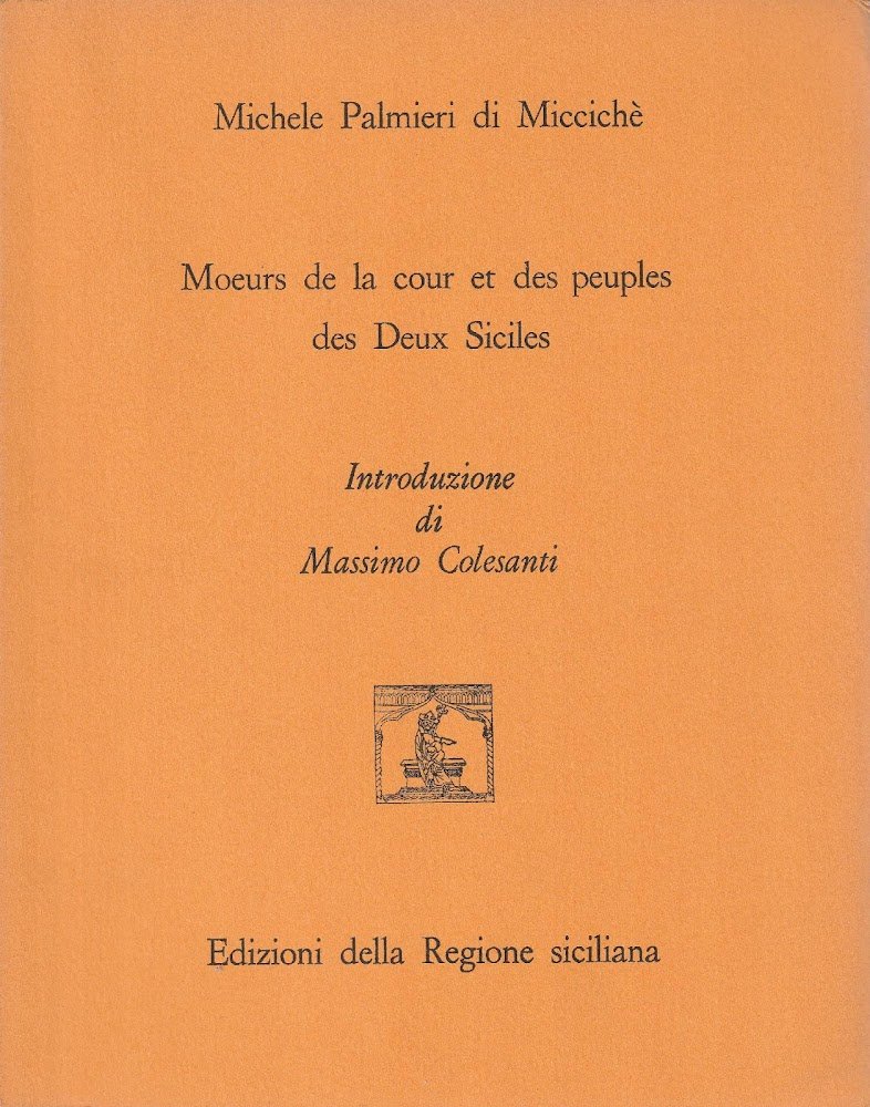 Moeurs de la cour et des peuples des Deux Siciles