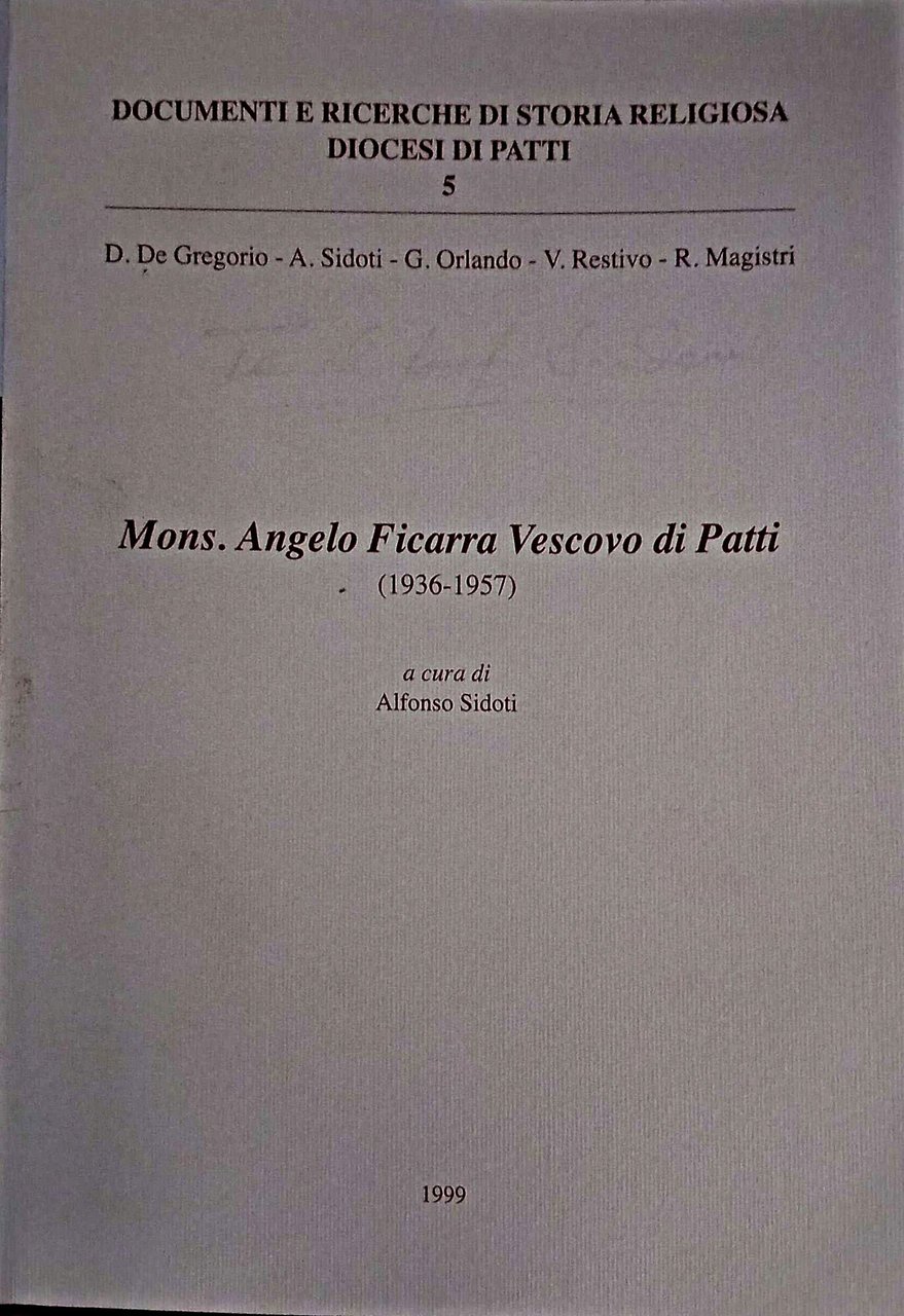 Mons. Angelo Ficarra vescovo di Patti (1936-1957)