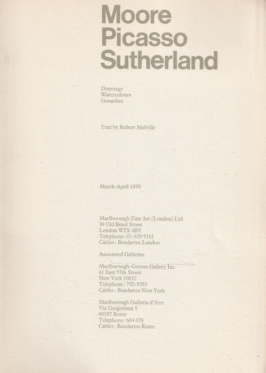 Moore, Picasso Sutherland. Drawings, Watercolours, Gouaches