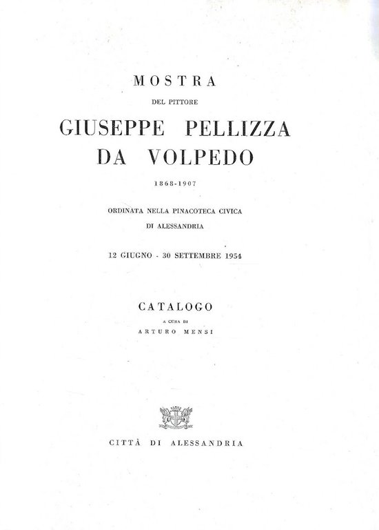 Mostra del pittore Giuseppe Pellizza da Volpedo. Pinacoteca Civica di … | Immagine Gallery 2