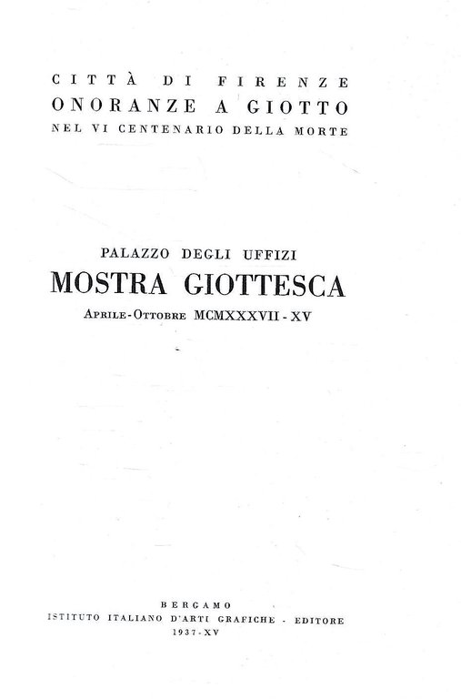 Mostra giottesca. Catalogo della Mostra, Città di Firenze. Onoranze a … | Immagine Gallery 2