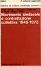 Movimento sindacale e contrattazione collettiva 1945 - 1973