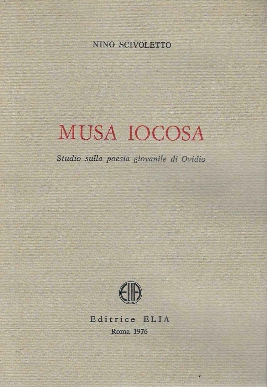 Musa iocosa. Studio sulla poesia giovanile di Ovidio