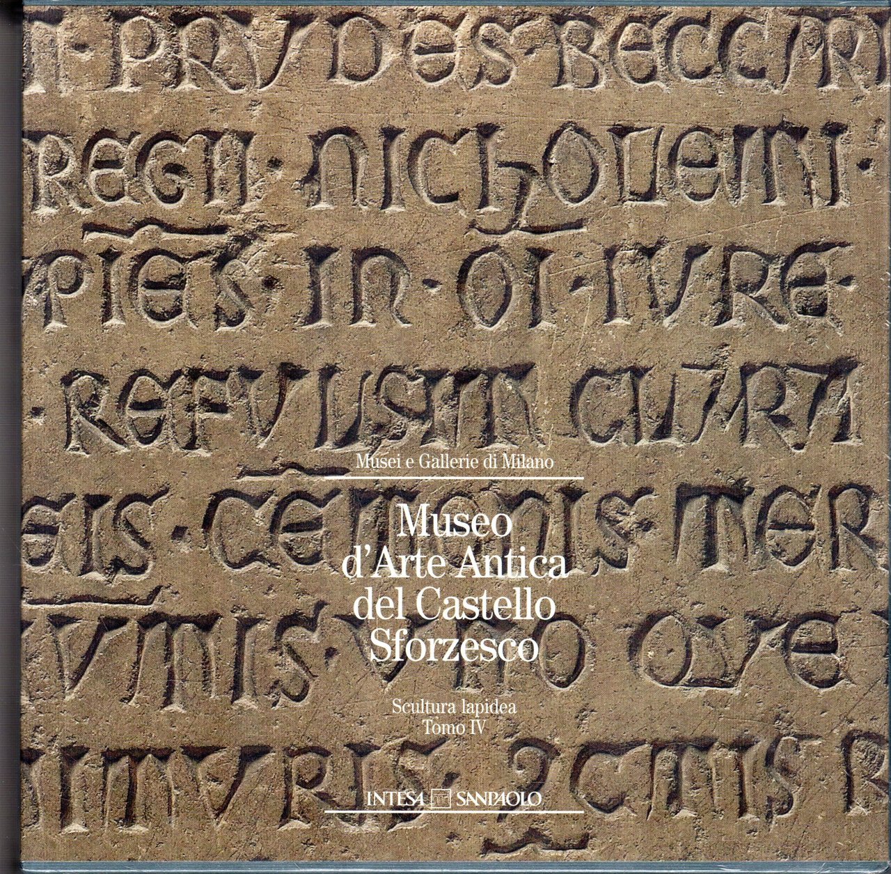Museo d'Arte Antica del Castello Sforzesco. Scultura lapidea. Tomo IV