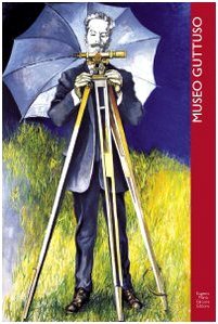 Museo Guttuso catalogo ragionato. Ediz. italiana e inglese | Immagine principale