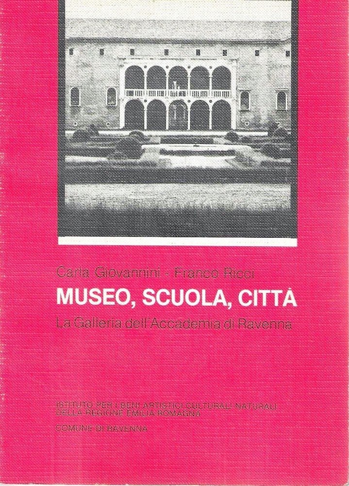 Museo, scuola, città. La Galleria dell'Accademia di Ravenna | Immagine principale