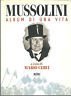 MUSSOLINI, ALBUM DI UNA VITA