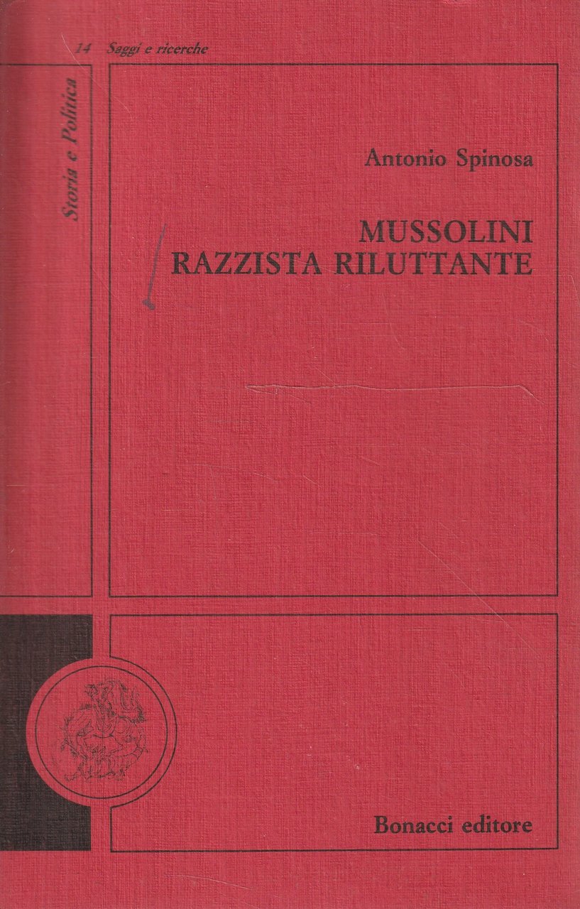 Mussolini razzista riluttante