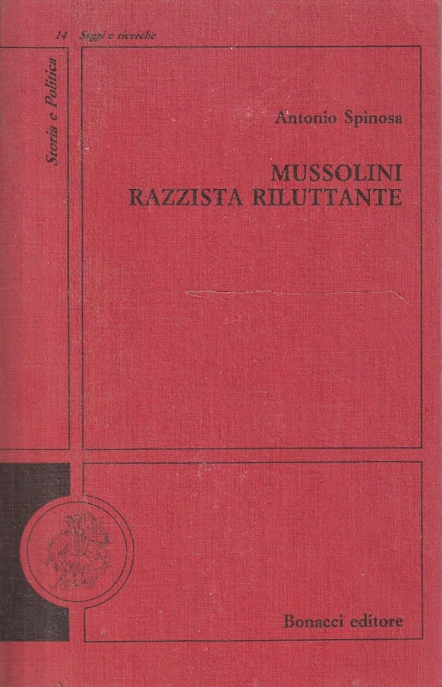 Mussolini razzista riluttante