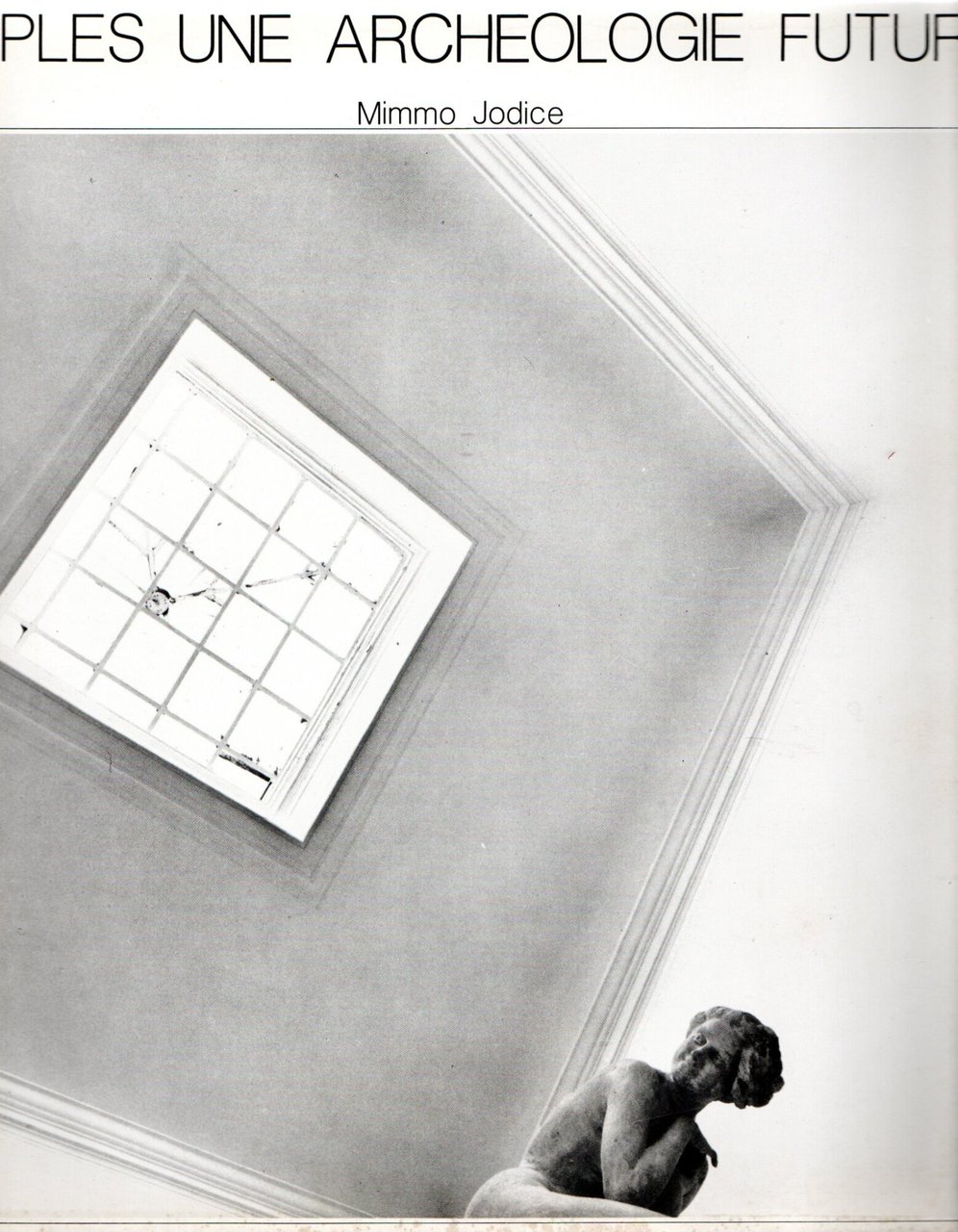 Naples une archeologie future | Immagine principale