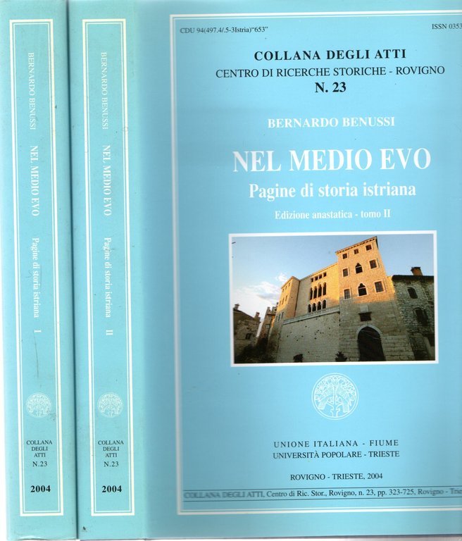 Nel Medioevo : Pagine di storia Istriana (2 vol. in …