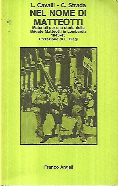 Nel nome di Matteotti: Materiali per una storia delle Brigate …