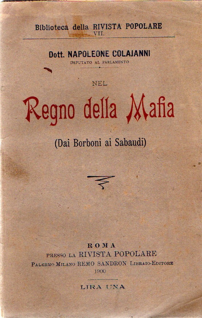 Nel Regno della Mafia (Dai Borboni ai Sabaudi)