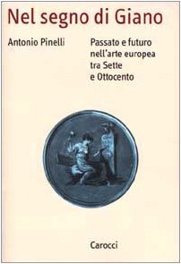 Nel segno di Giano. Passato e futuro nell'arte europea tra … | Immagine principale