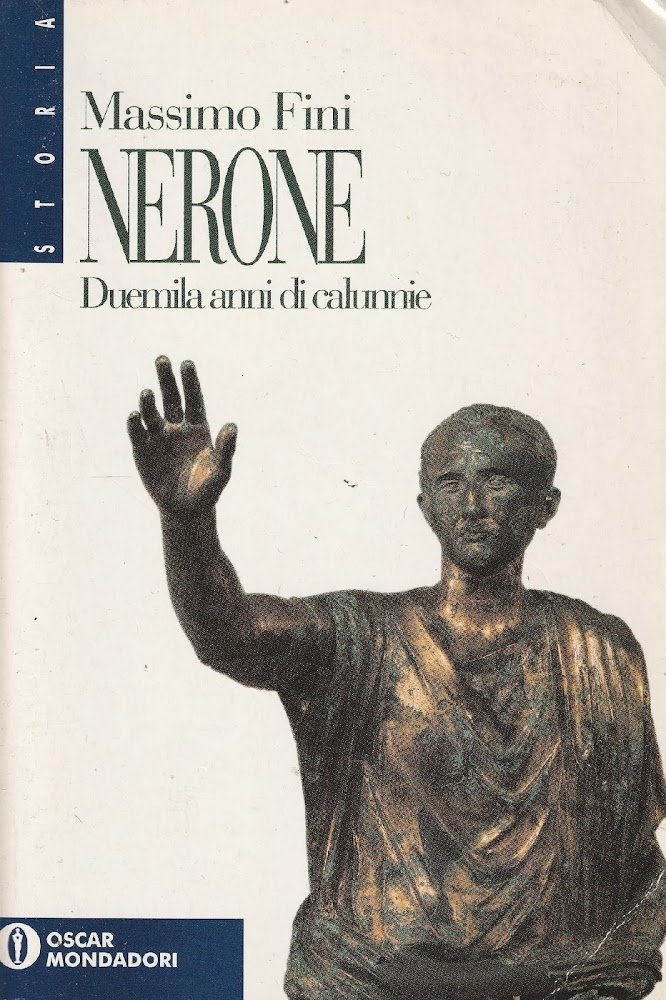 Nerone : duemila anni di calunnie