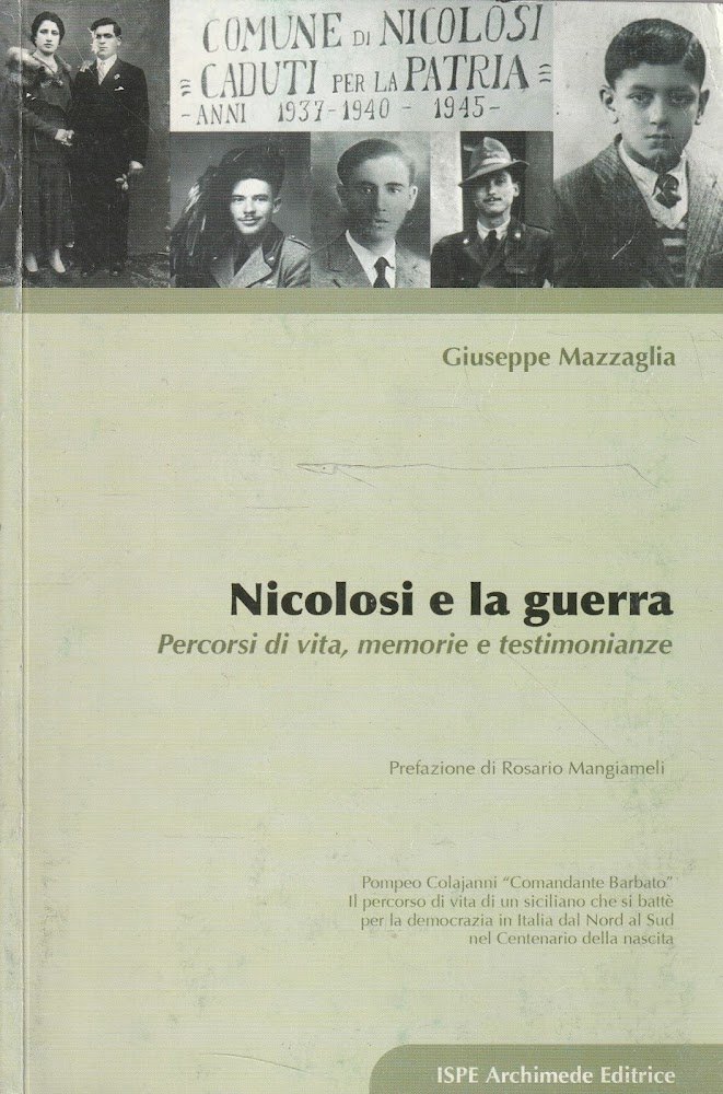 Nicolosi e la guerra : percorsi di vita, memorie e …