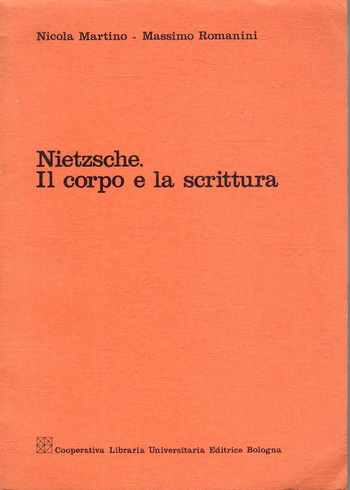 Nietzsche. Il corpo e la scrittura