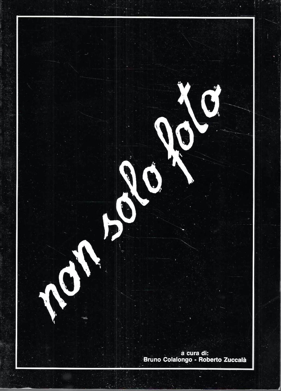 Non solo foto. Libera raccolta di mostre fotografiche . Autori … | Immagine principale