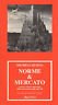 Norme e Mercato. Scenari e fattori innovativi delle costruzioni negli …