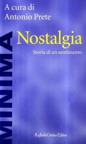 Nostalgia. Storia di un sentimento | Immagine principale